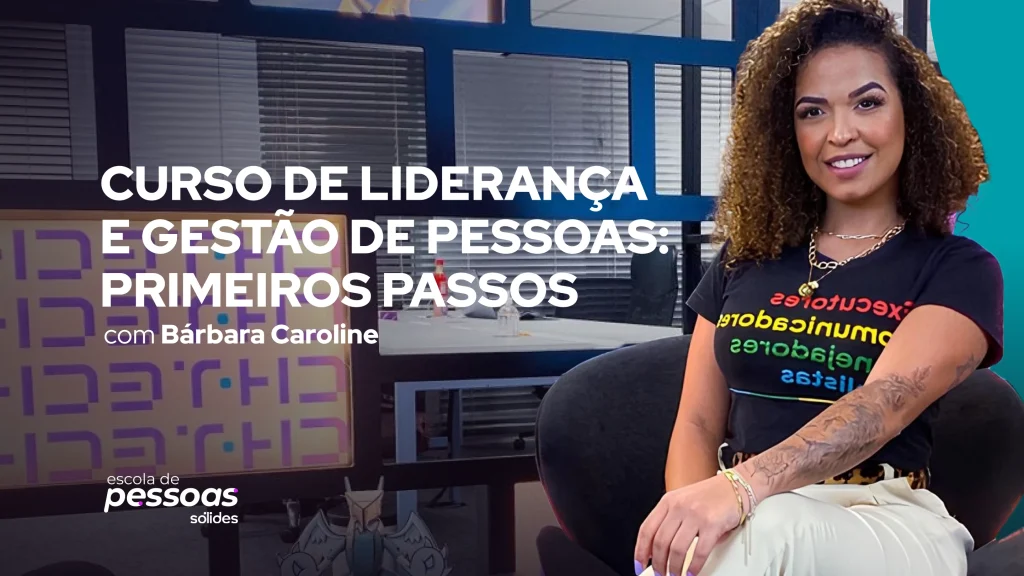 Imagem promocional do curso de Liderança e Gestão de Pessoas com foto da speaker Bárbara Caroline Empoderamento e protagonismo de carreira