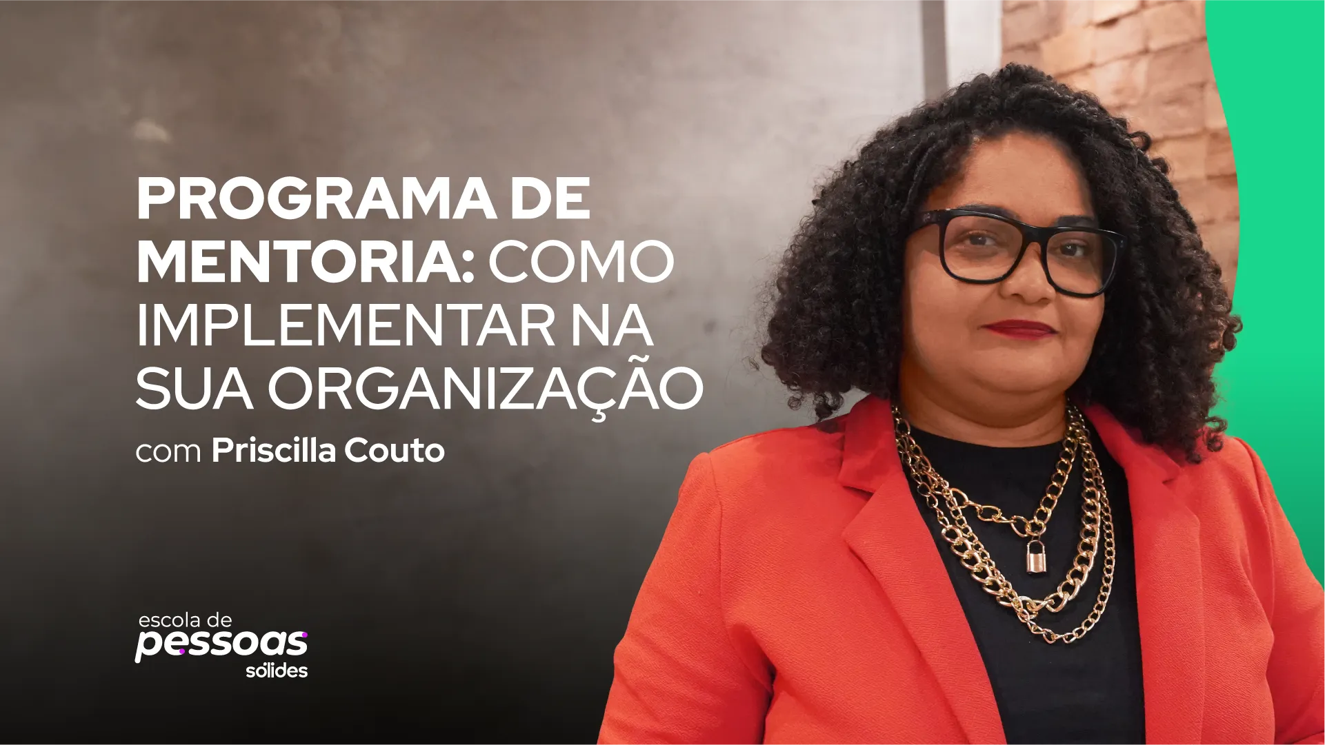 Professora Priscilla Couto ao lado do título Programa de Mentoria: como implementar na sua organização