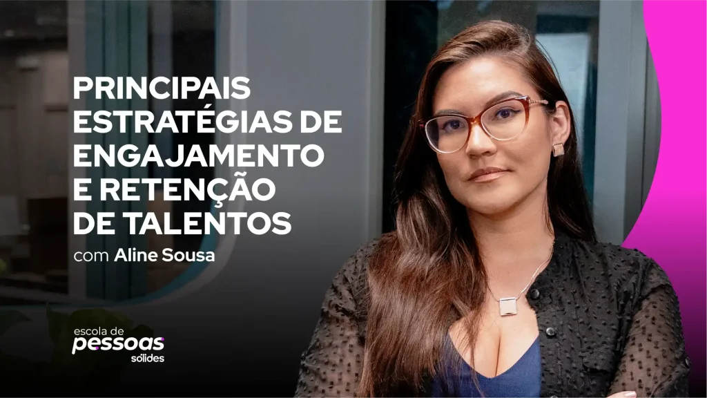 Foto da professora Aline Sousa ao lado do título Principais estratégias de retenção de talentos
