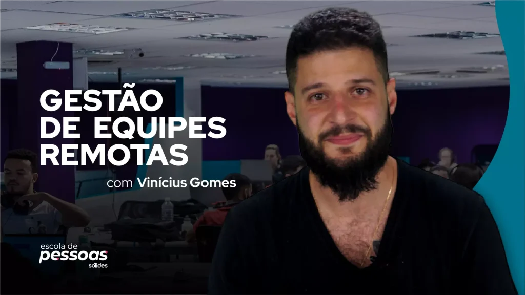 Imagem promocional do curso de Gestão a distância: liderando equipes em trabalho remoto, com foto do speaker Vinícius Gomes.
