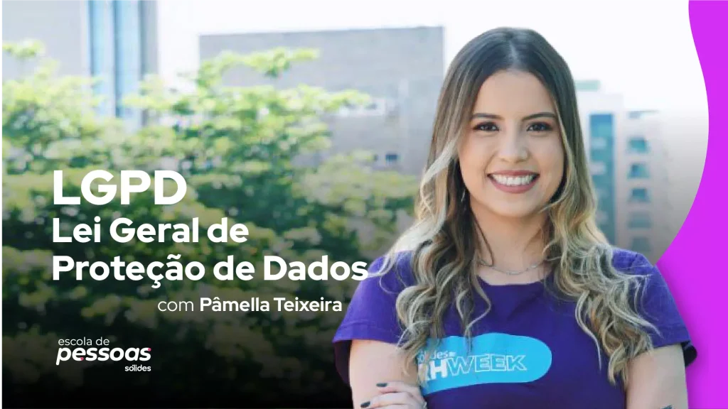 Professira Pamella Teixeira, ministrando o curso LGPD Lei Geral de proteção de Dados.