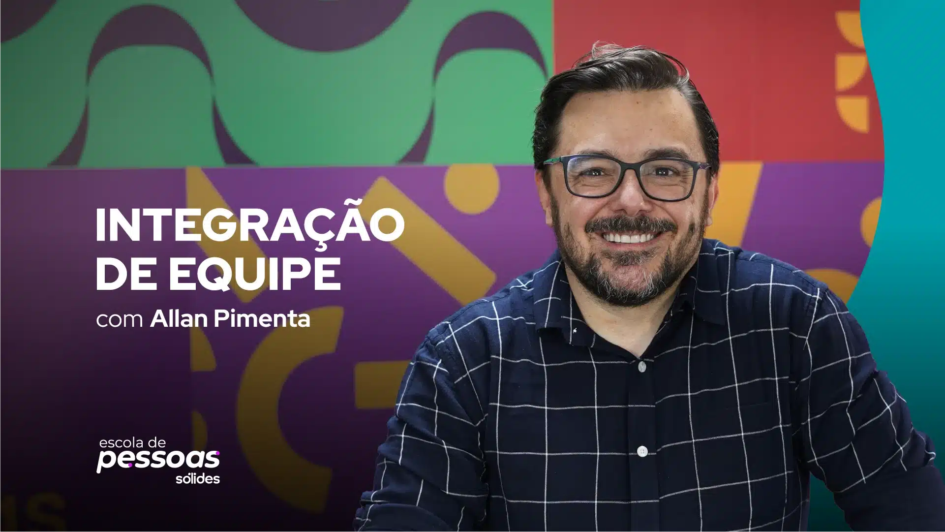 Imagem promocional do curso Integração de Equipe com foto do professor Allan Pimenta