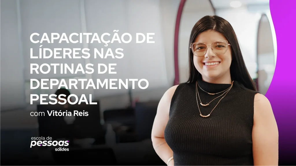 Imagem promocional do curso de Capacitação de líderes nas rotinas de departamento pessoal com foto da professora Vitória Reis