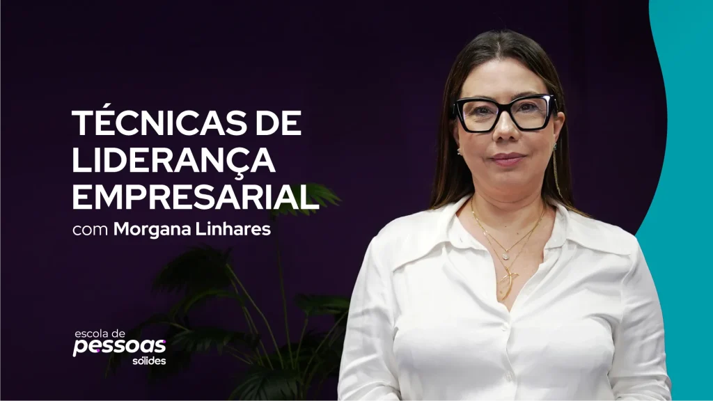 Imagem promocional do curso de Técnicas de liderança empresarial com foto da professora Morgana Linhares