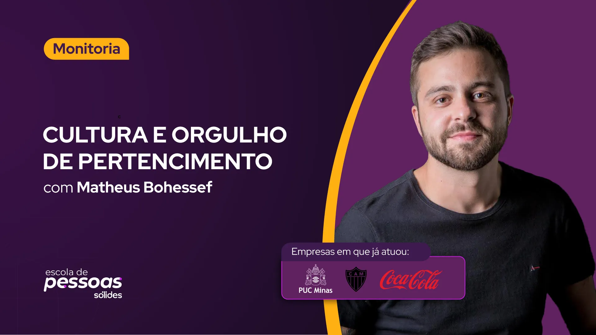 Imagem promocional da monitoria sobre Cultura de Orgulho e Pertencimento com o professor Matheus Bohessef