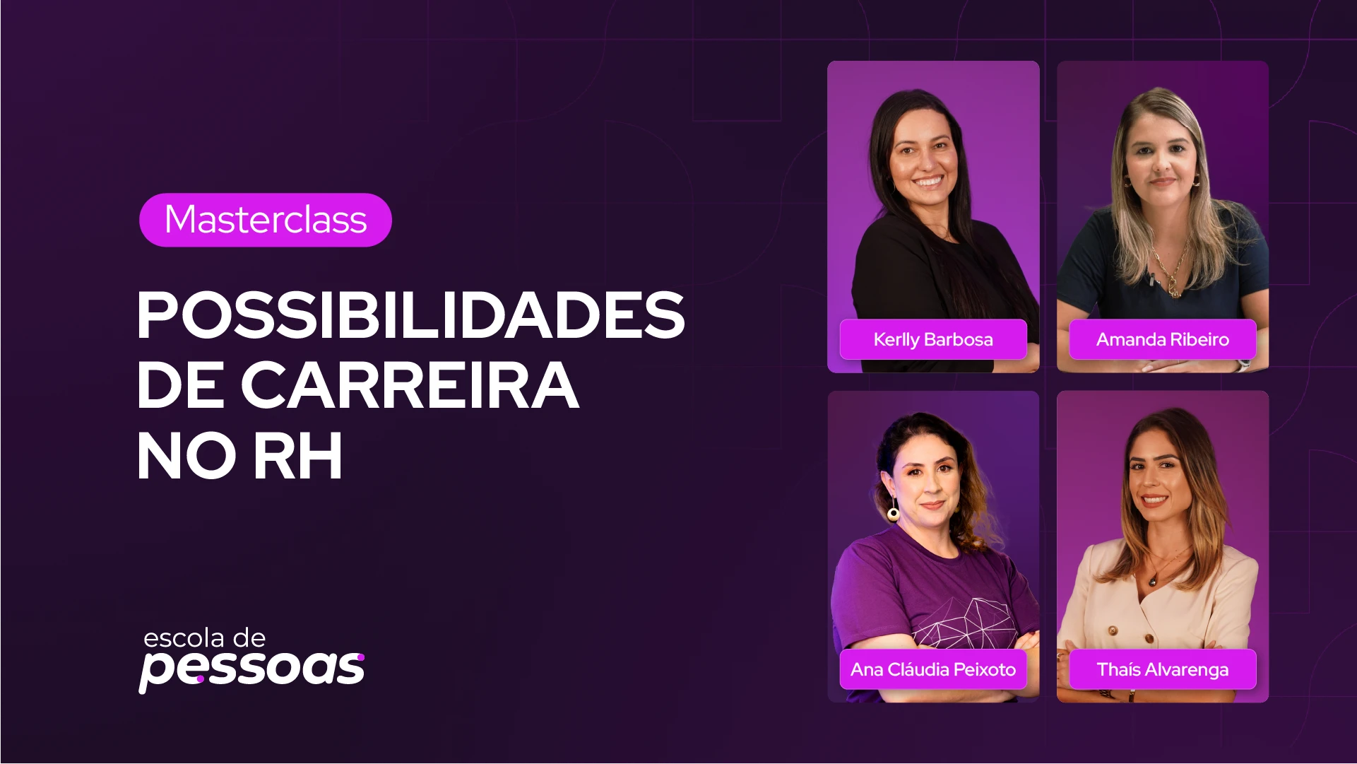 Imagem promocional da Masterclass: Possibilidades de carreira no RH, com foto das palestrantes.