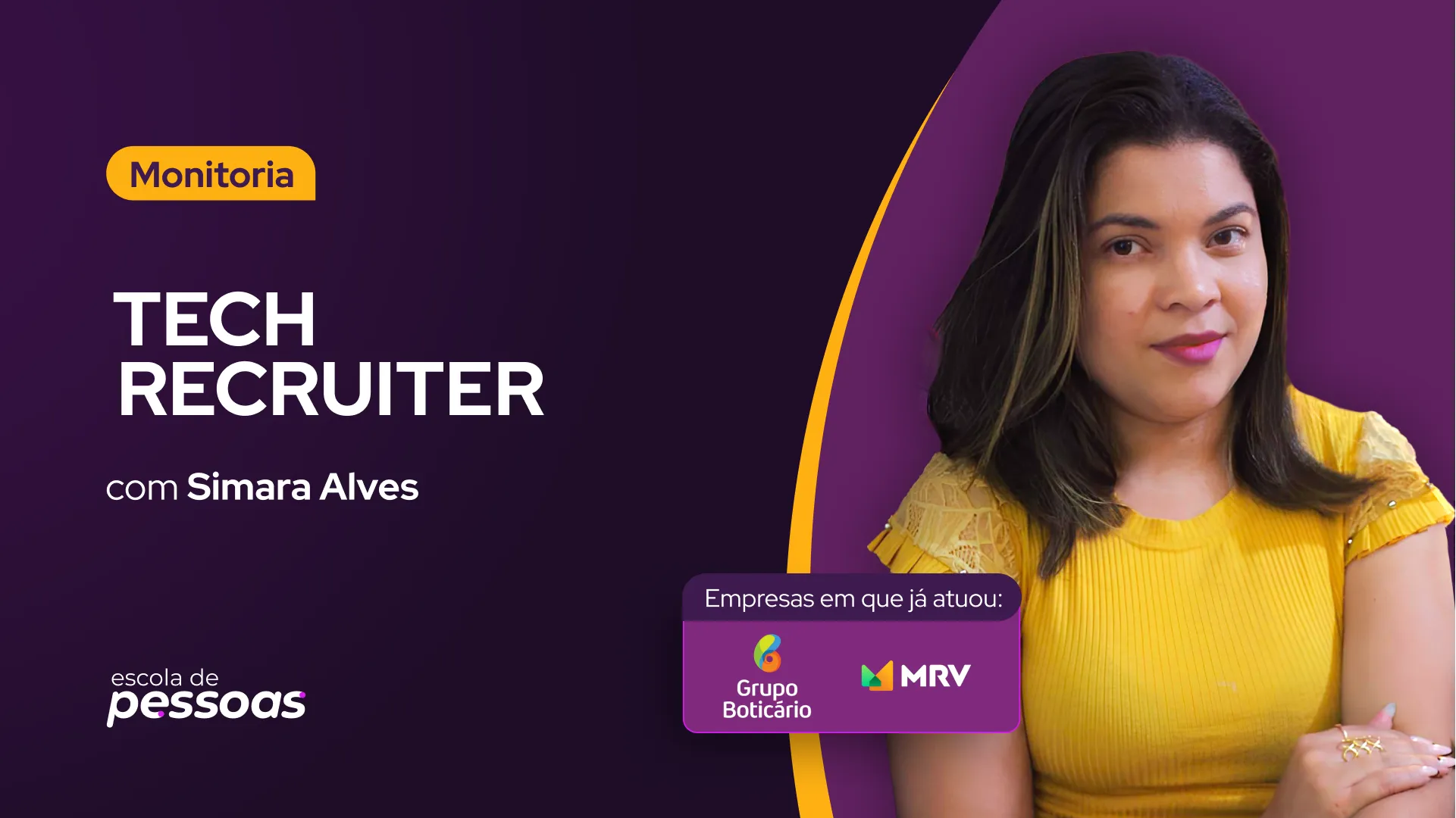 Imagem promocional da monitoria sobre Tech Recruiter com a professora Simara Alves