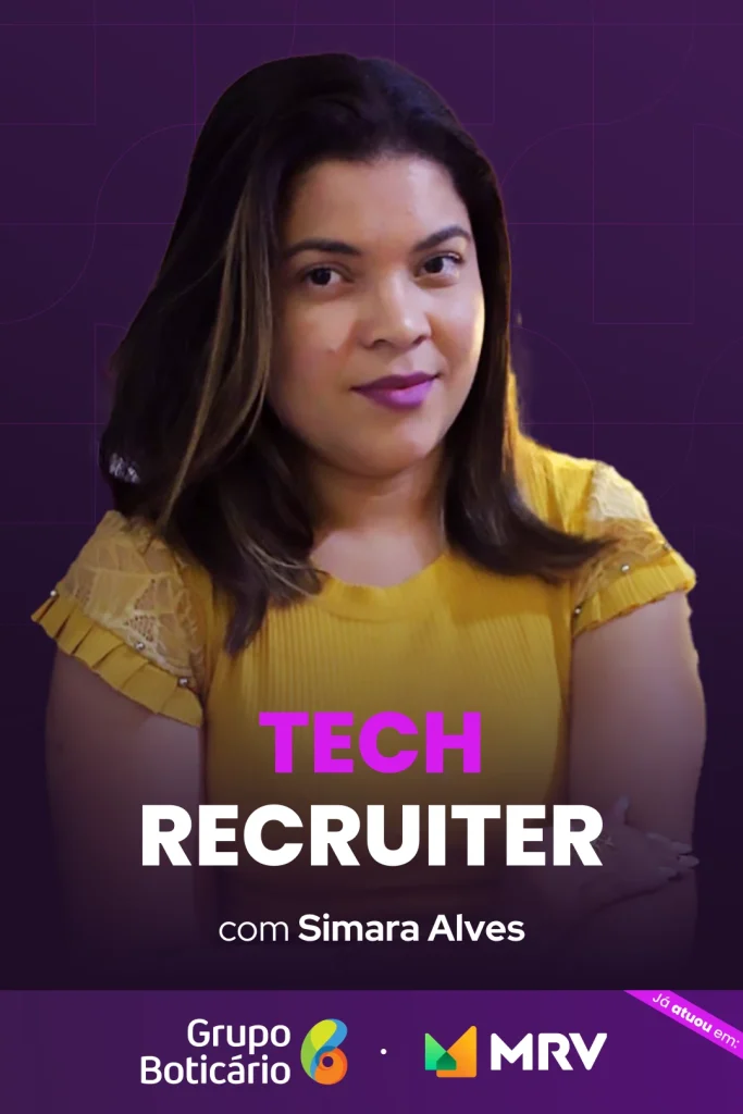 Thumb vertical da monitoria de Tech Recruiter de Simara Alves.