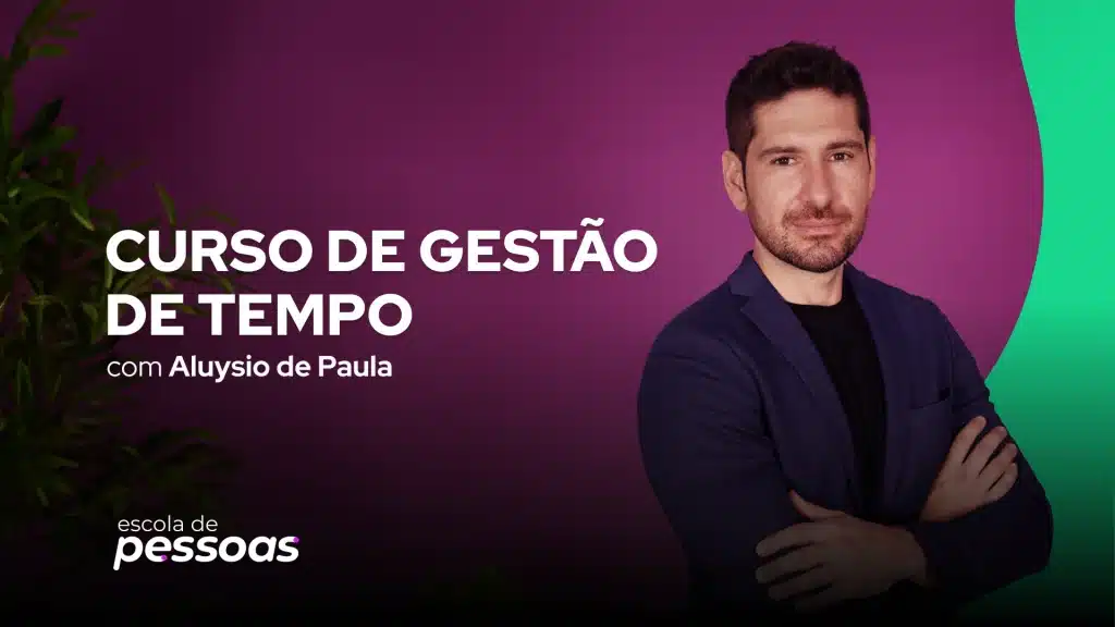 Imagem promocional do curso de Gestão de Tempo, com foto do professor Aluysio de Paula.