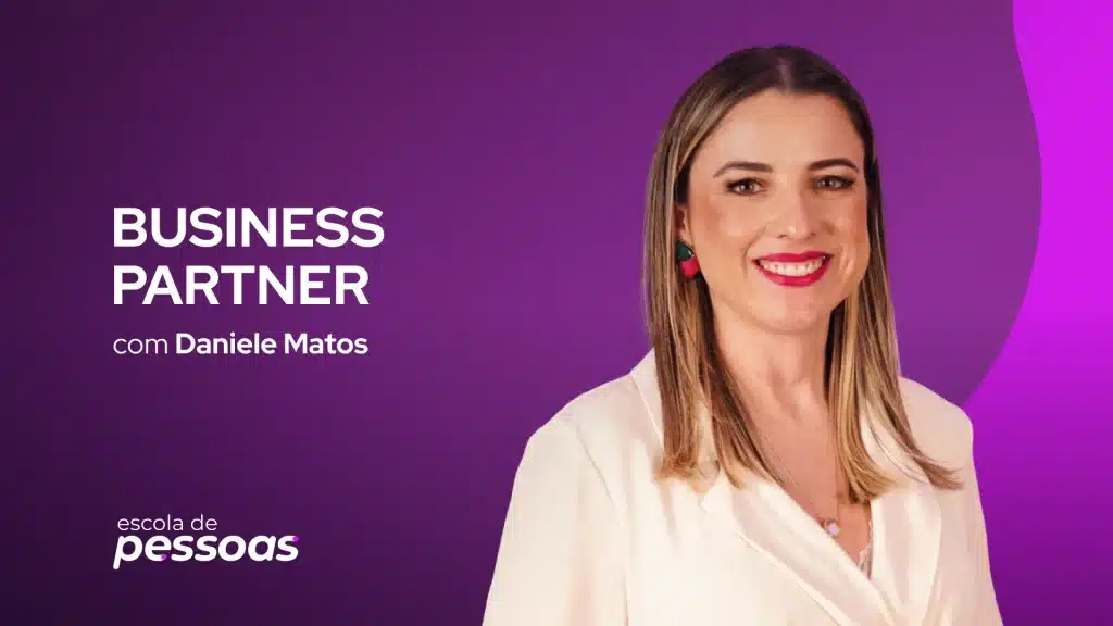 Imagem promocional do curso de Business Partner da Escola de Pessoas com a professora Daniele Matos.