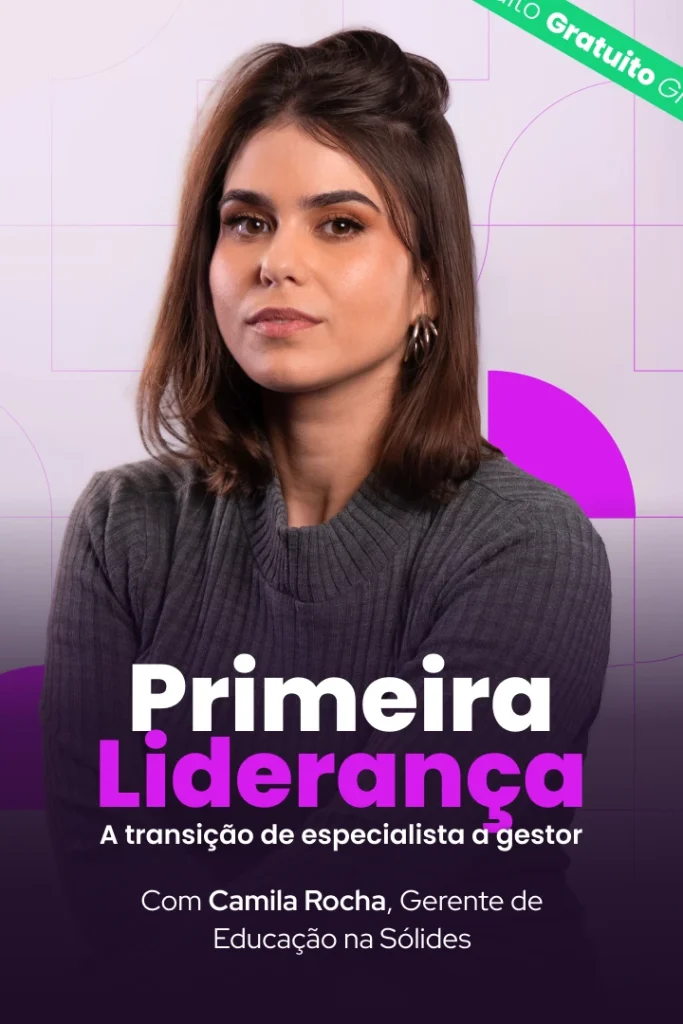 Card vertical do curso de Primeira Liderança com Camila Rocha, Gerente de Educação na Sólides. Fundo claro com detalhes roxos.