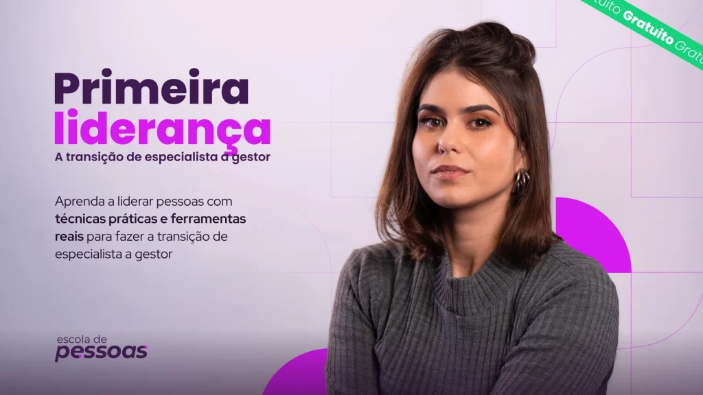 Thumbnail do curso gratuito Primeira Liderança, da Escola de Pessoas. Uma mulher de cabelos castanhos e blusa cinza está à direita, e o título do curso aparece à esquerda.